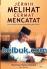 Jernih Melihat Cermat Mencatat